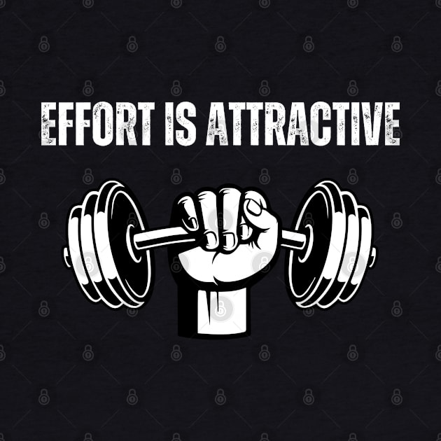 Effort is attractive Gym by debageur